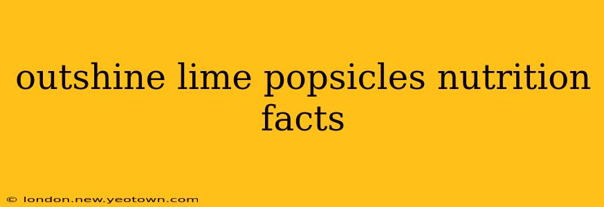 outshine lime popsicles nutrition facts