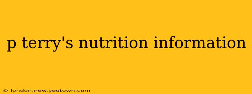 p terry's nutrition information