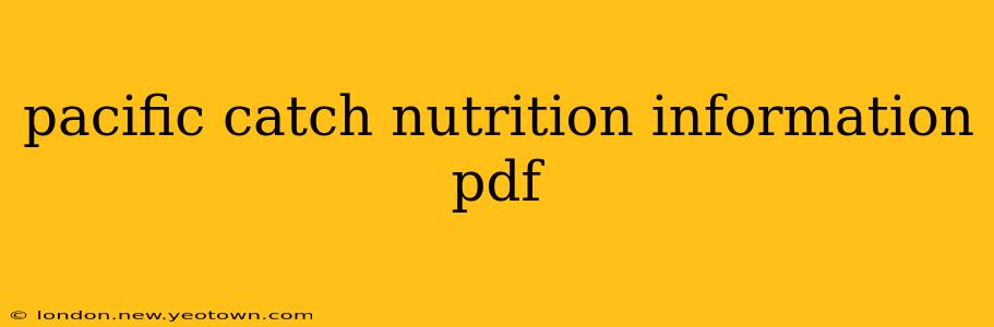 pacific catch nutrition information pdf