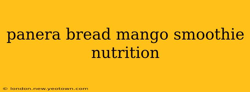 panera bread mango smoothie nutrition