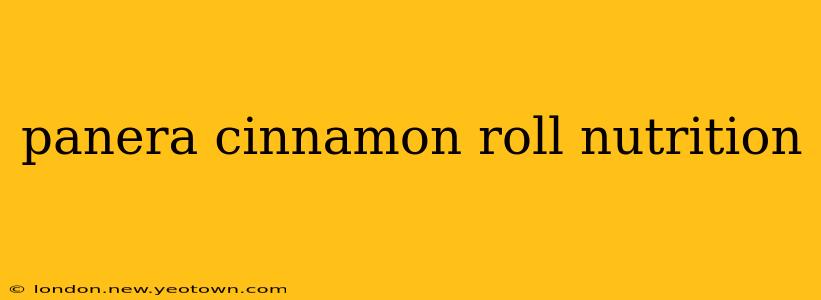 panera cinnamon roll nutrition