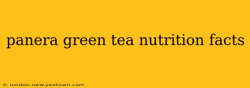 panera green tea nutrition facts