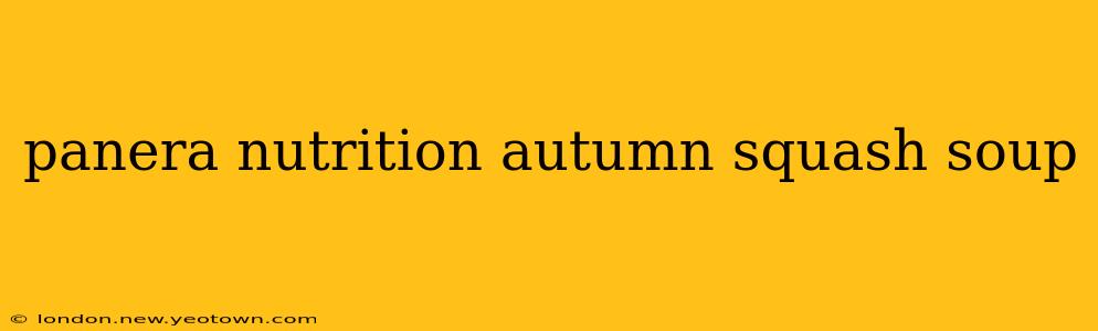 panera nutrition autumn squash soup