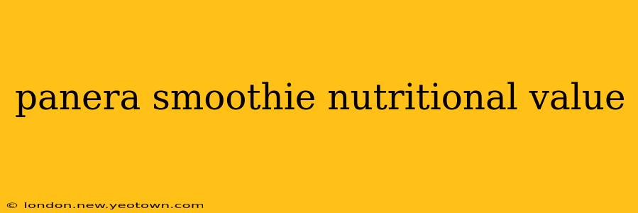 panera smoothie nutritional value