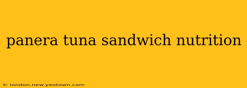 panera tuna sandwich nutrition
