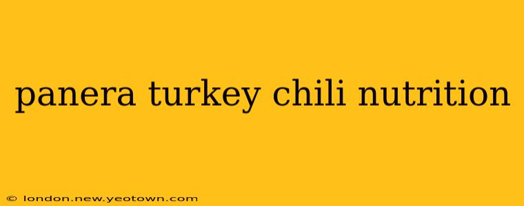panera turkey chili nutrition