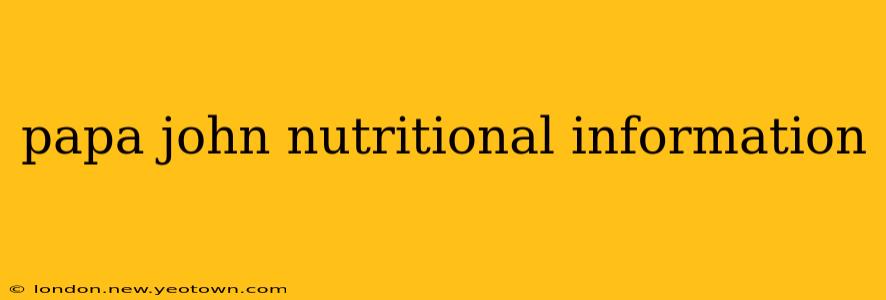 papa john nutritional information
