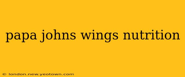 papa johns wings nutrition