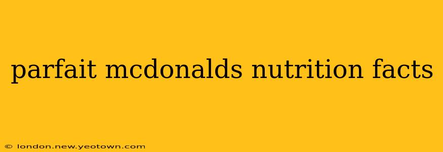 parfait mcdonalds nutrition facts