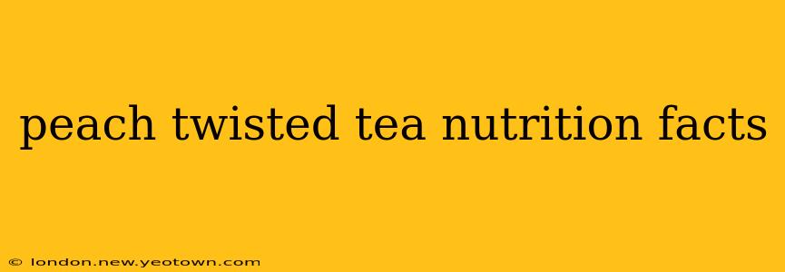 peach twisted tea nutrition facts
