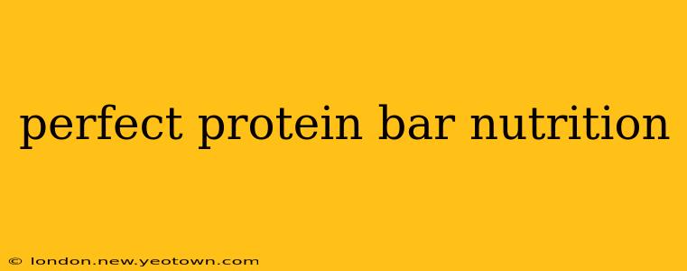 perfect protein bar nutrition