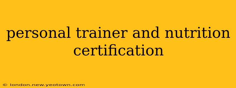 personal trainer and nutrition certification