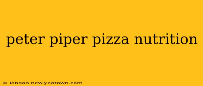 peter piper pizza nutrition