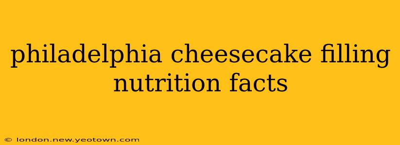 philadelphia cheesecake filling nutrition facts
