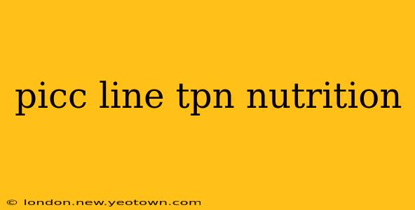 picc line tpn nutrition