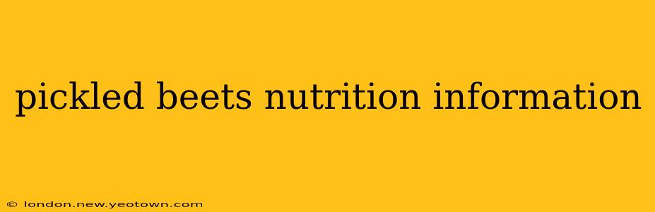 pickled beets nutrition information