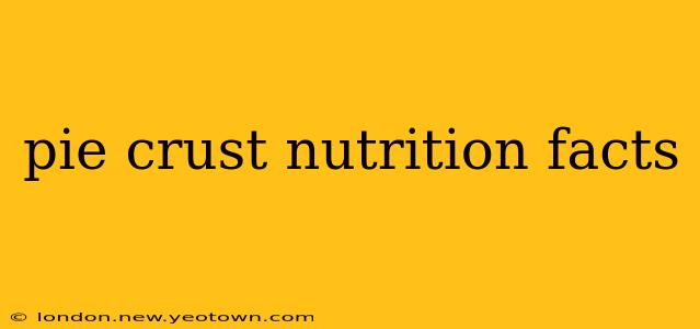 pie crust nutrition facts