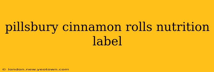 pillsbury cinnamon rolls nutrition label