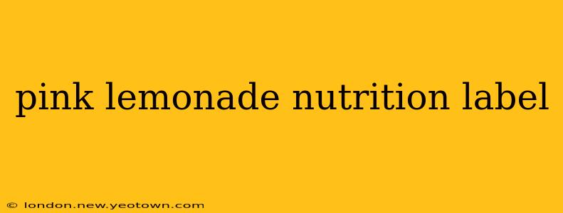pink lemonade nutrition label