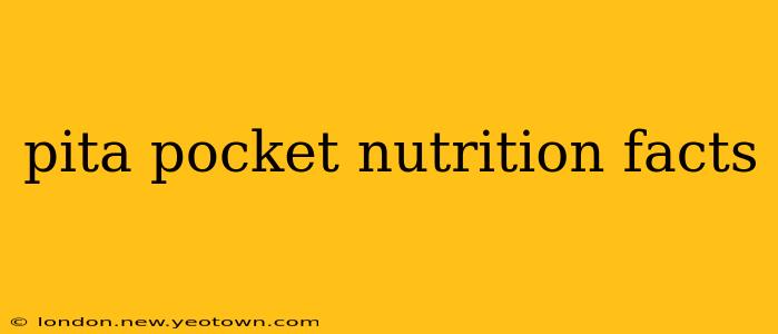pita pocket nutrition facts