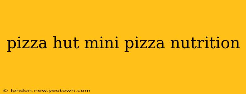 pizza hut mini pizza nutrition