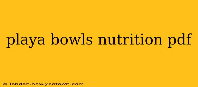 playa bowls nutrition pdf
