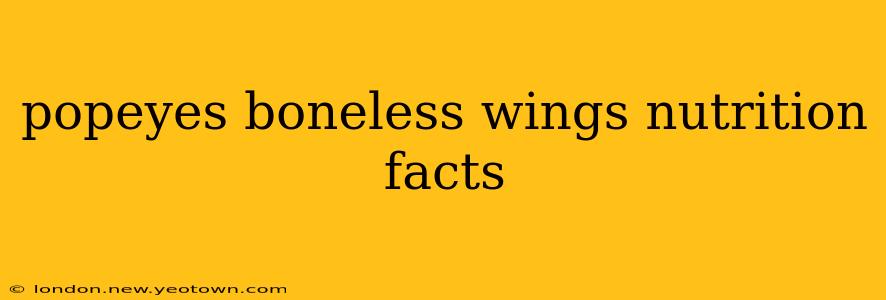 popeyes boneless wings nutrition facts