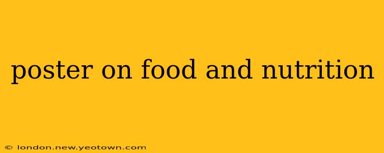 poster on food and nutrition
