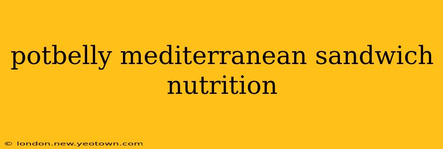 potbelly mediterranean sandwich nutrition