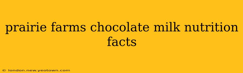 prairie farms chocolate milk nutrition facts