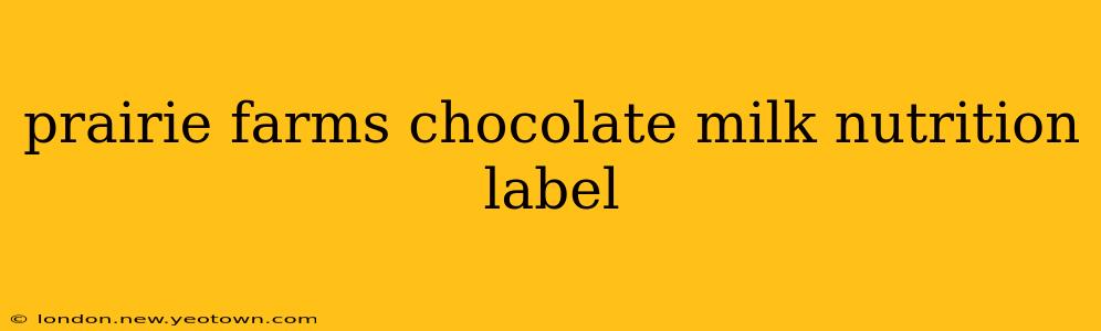 prairie farms chocolate milk nutrition label