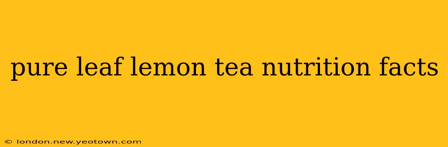 pure leaf lemon tea nutrition facts