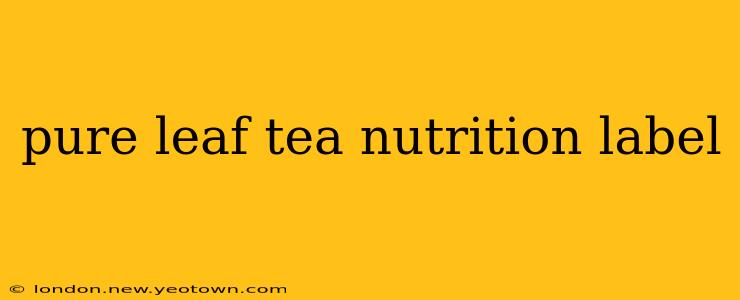 pure leaf tea nutrition label