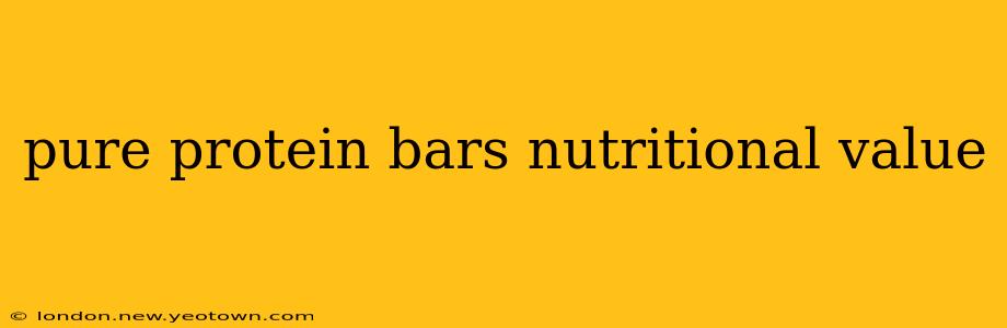 pure protein bars nutritional value