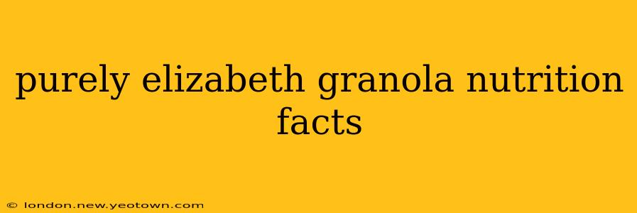 purely elizabeth granola nutrition facts
