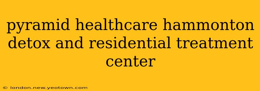 pyramid healthcare hammonton detox and residential treatment center