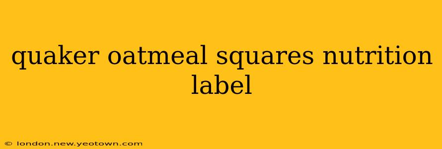 quaker oatmeal squares nutrition label