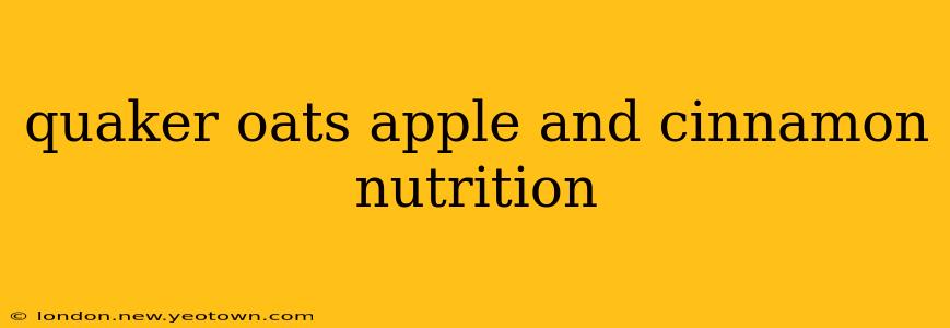 quaker oats apple and cinnamon nutrition