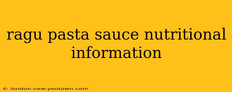 ragu pasta sauce nutritional information