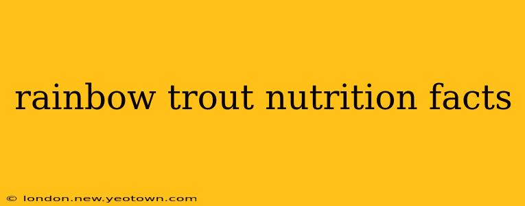rainbow trout nutrition facts