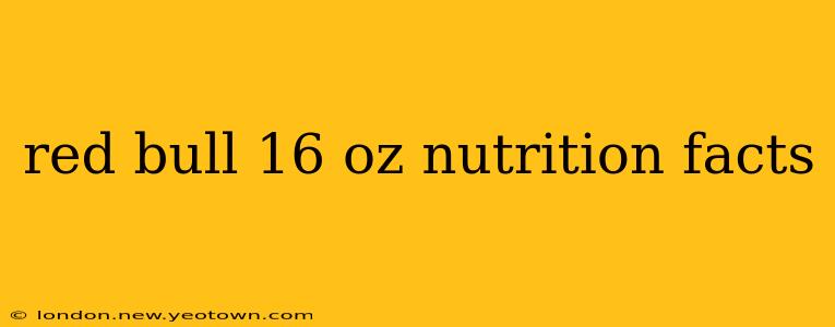 red bull 16 oz nutrition facts