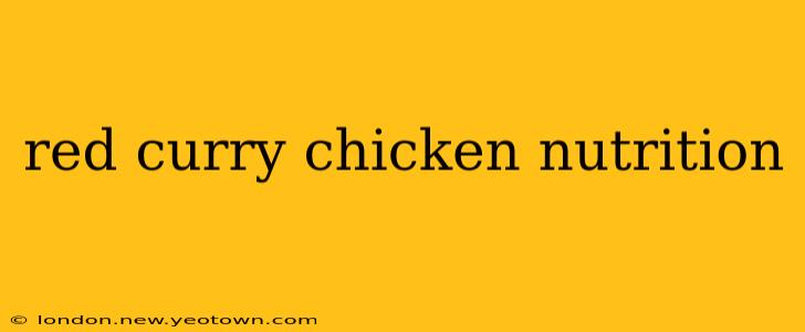 red curry chicken nutrition
