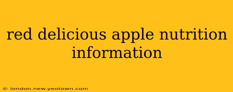red delicious apple nutrition information