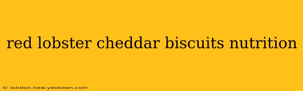 red lobster cheddar biscuits nutrition