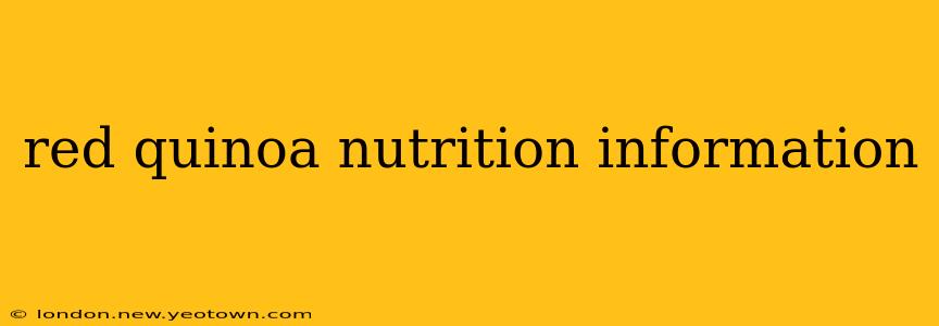 red quinoa nutrition information