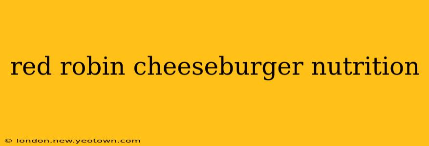red robin cheeseburger nutrition