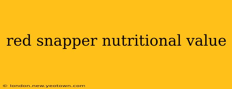 red snapper nutritional value