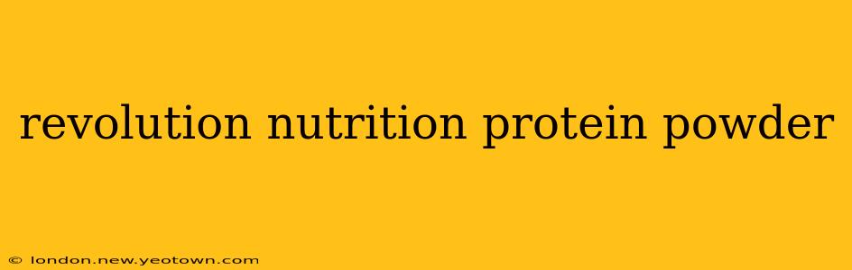 revolution nutrition protein powder
