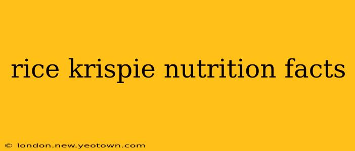 rice krispie nutrition facts