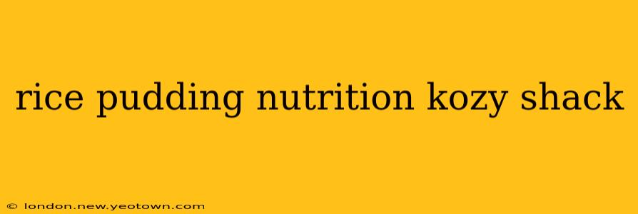 rice pudding nutrition kozy shack